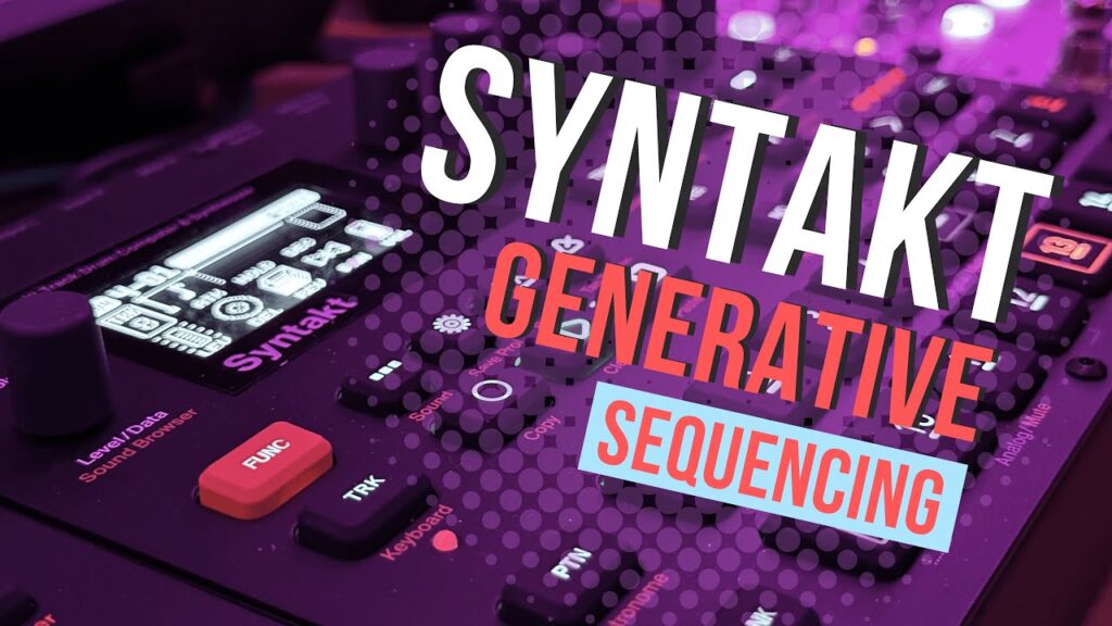 Syntakt Generative Sequencing for long improvised LiveTechno Sets